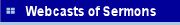 Webcasts of Sermons